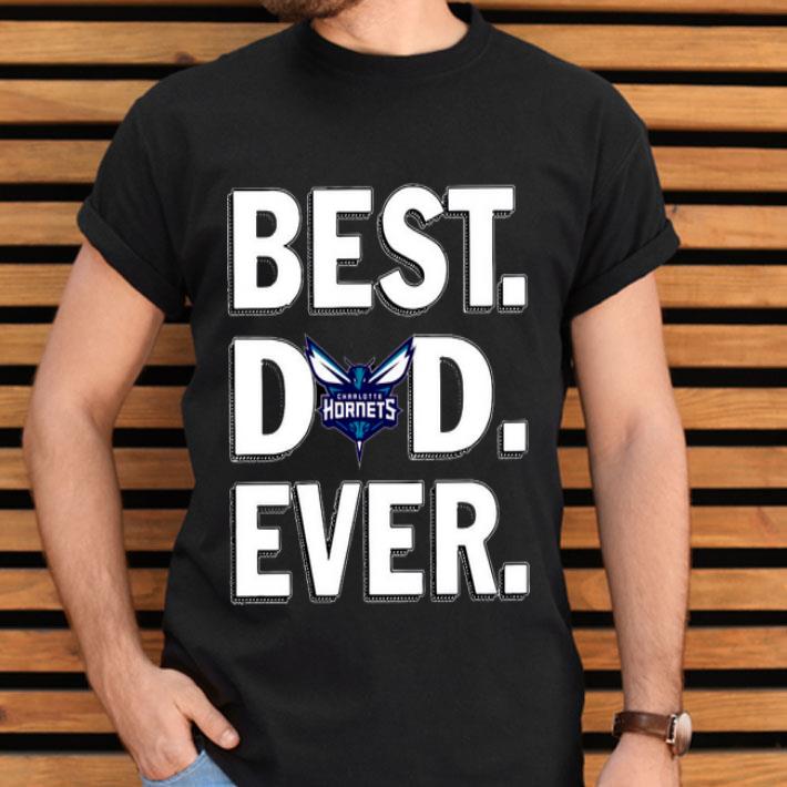 Best Dad Ever Charlotte Hornets Shirt