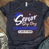 Senior 2020 Skip Day Champions Class Of 2020 Shirt
