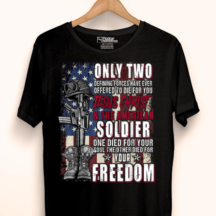 Only Two Defining Forces Have Memorial Day Veterans Shirt