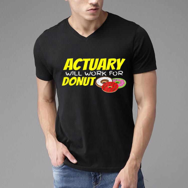 Actuary Will Work For Donut Financial Auditor Shirt
