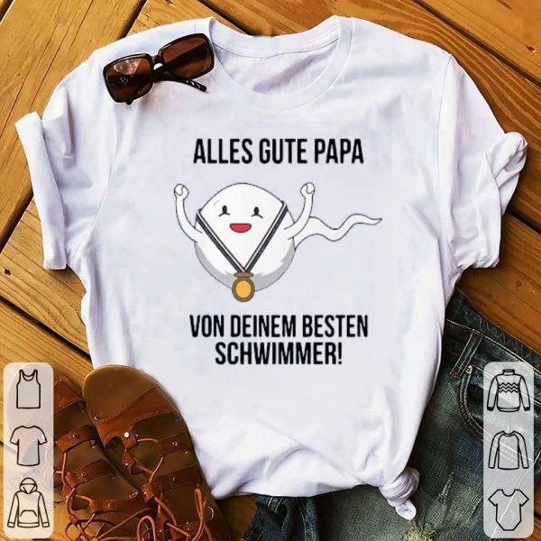 Alles Gute Papa Von Deinem Besten Schwimmer Shirt