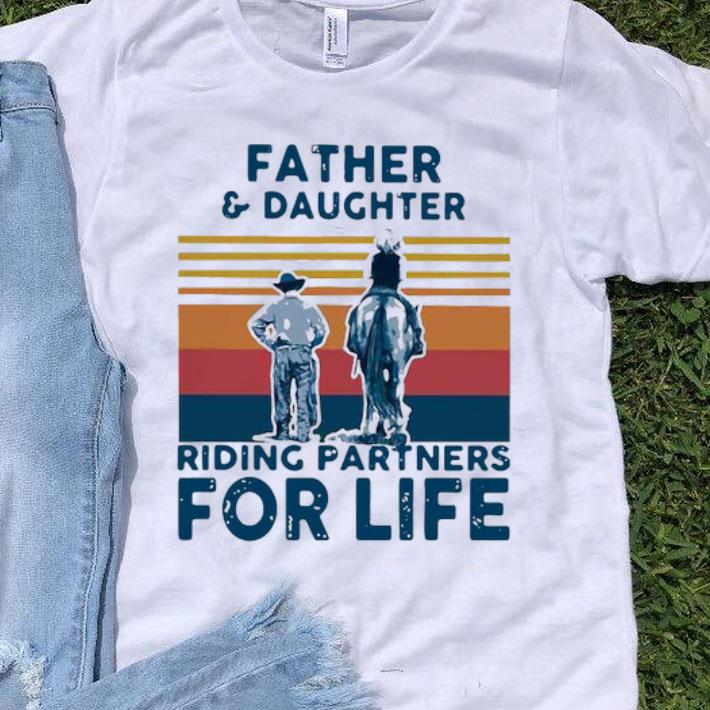 Father And Daughter Riding Horse Partners For Life Vintage Shirt