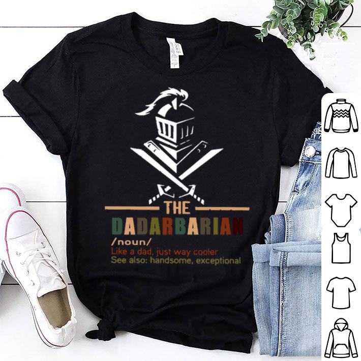 The Dadalorian Like A Dad Just Way Cooler Shirt
