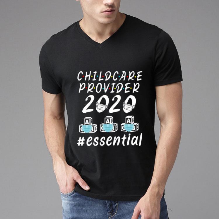 Child Care Provider #essential 2020 Shirt