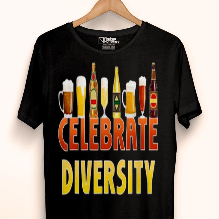 Celebrate Diversity Craft Beer Drinking IPA Beer Humor Shirt