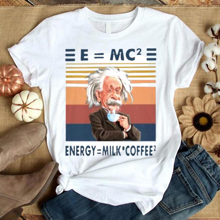 Albert Einstein Emc2 Energy Milk Coffee Vintage Shirt