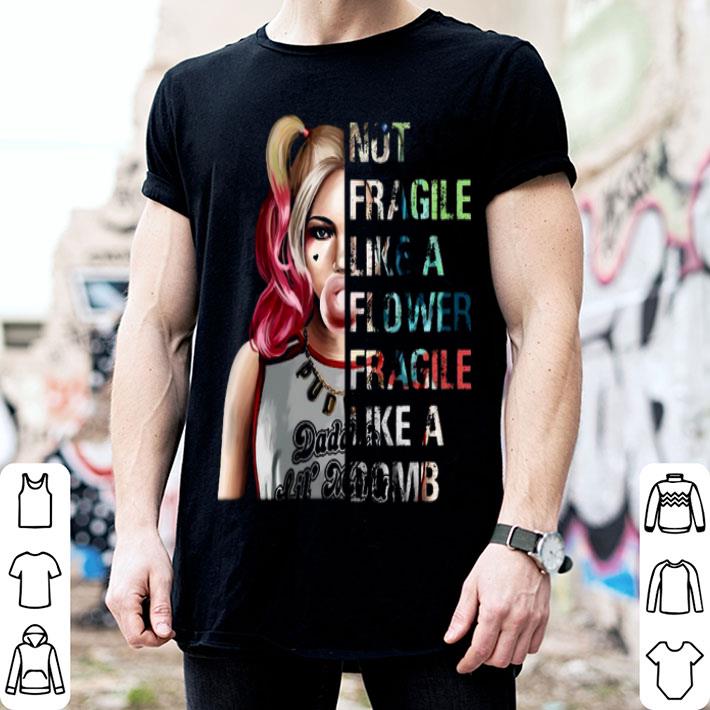 Harley Quinn Not Fragile Shirt