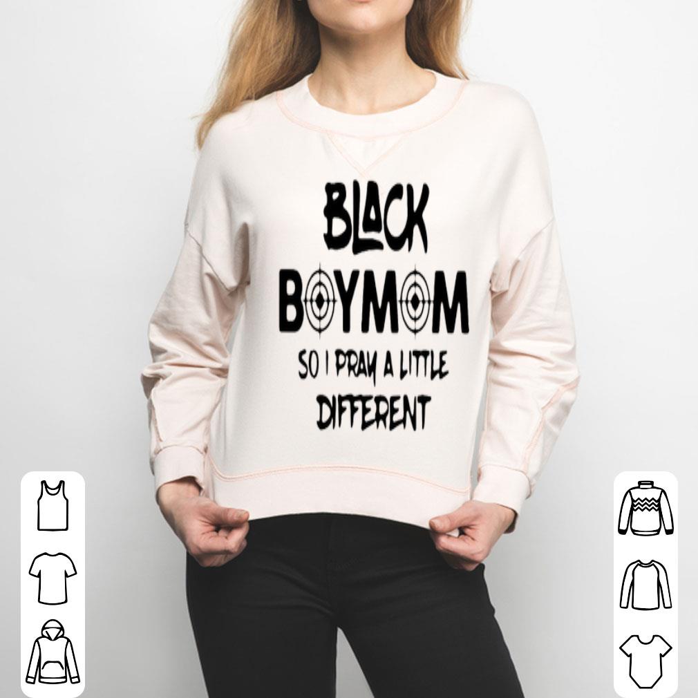 Black Boy Mom So I Pray A Little Different Shirt