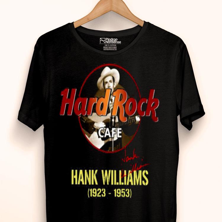 Hank Williams 1923 1953 Hard Rock Cafe Signature Shirt