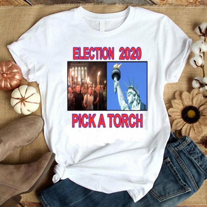 Election 2020 Pick A Torch Shirt