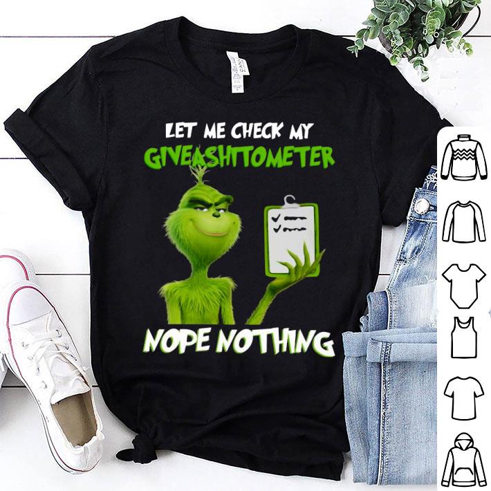 Let Me Check My Giveashitometer Nope Nothing Grinch Shirt