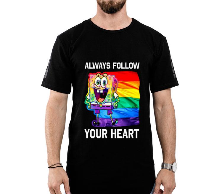 SpongeBob SquarePants Always Follow Your Heart LGBT Flag Shirt