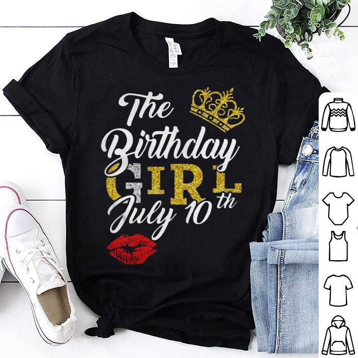 July Birthday Girl July 10th Shirt
