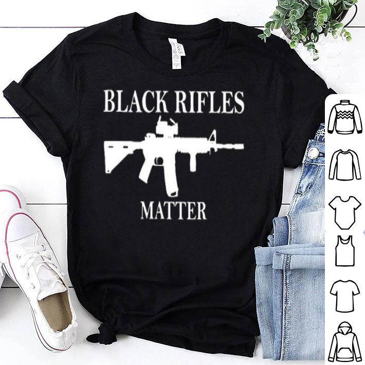 Black Rifles Matter Ar 15 Shirt