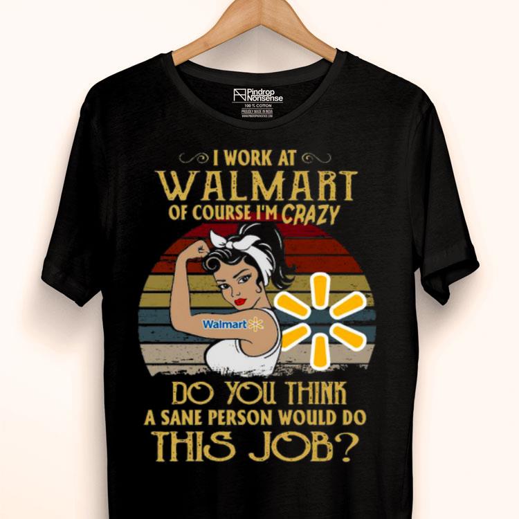 Strong Woman I Work At Walmart Vintage Shirt