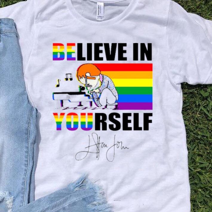 LGBT Elton John Believe In Yourself Signature Shirt