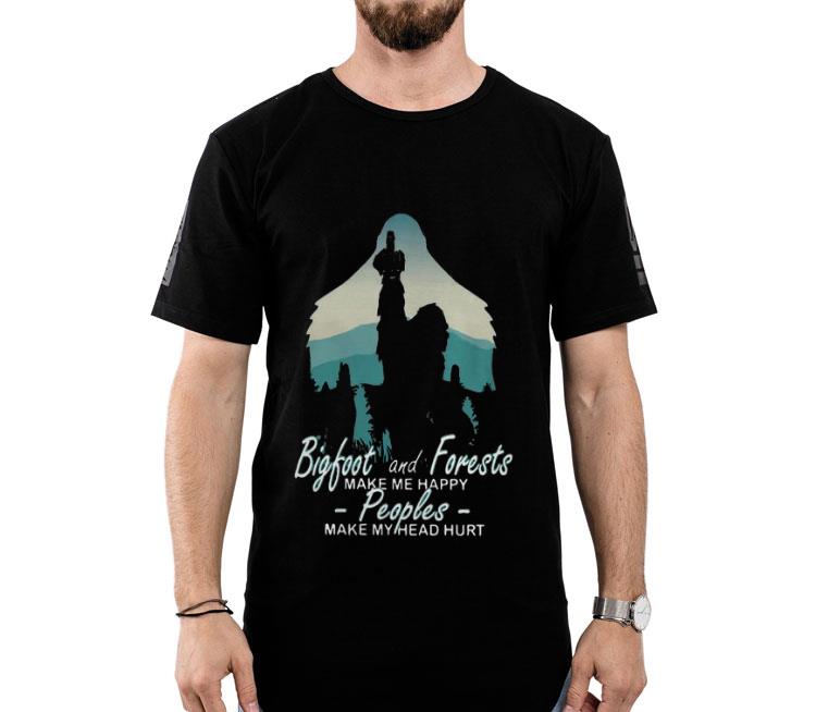 Bigfoot And Forests Make Me Happy Peoples Make My Head Hurt Shirt
