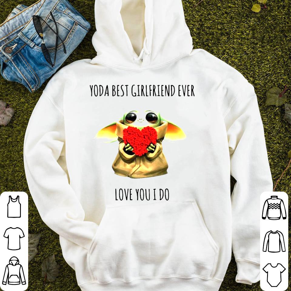 Yoda Best Girlfriend Ever Love You I Do Shirt