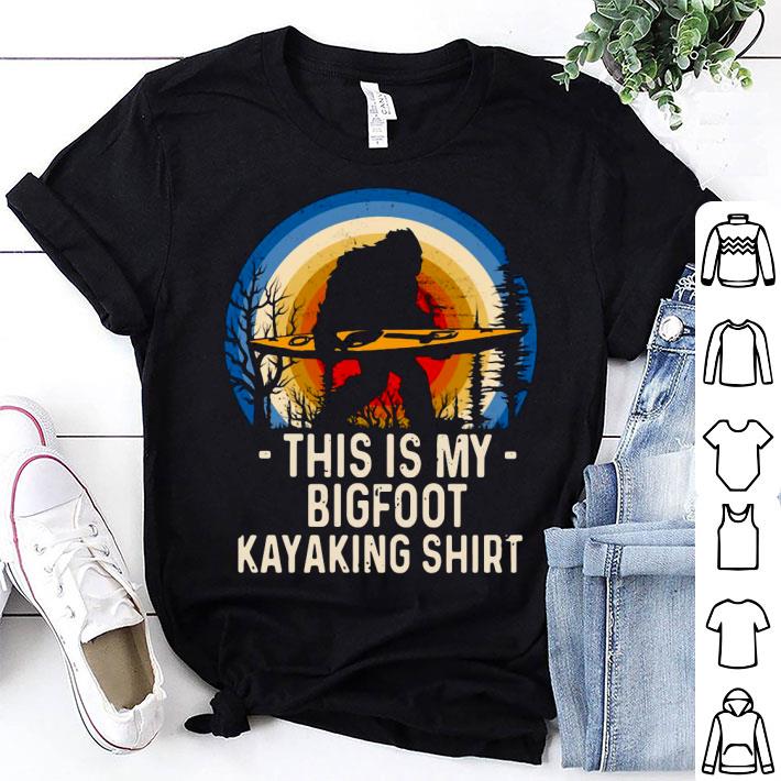 Bigfoot This Is My Bigfoot Kayaking Shirt