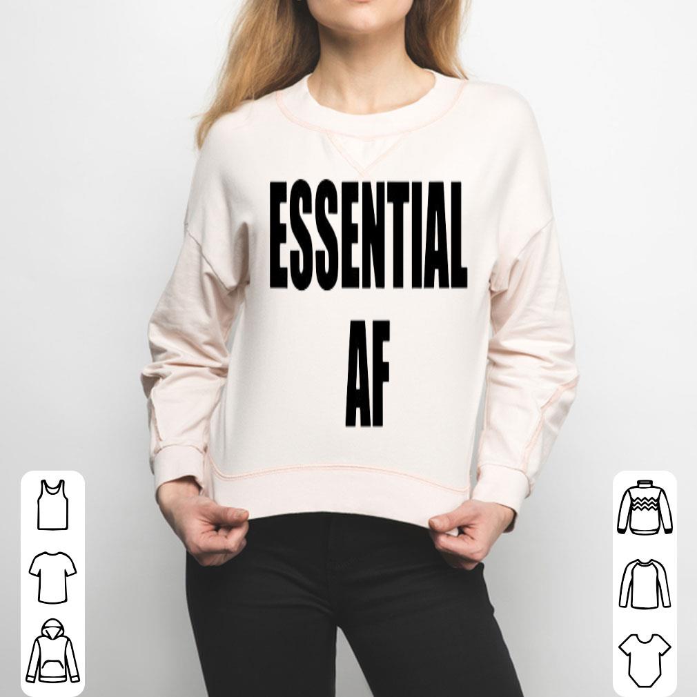 Essential AF Shirt
