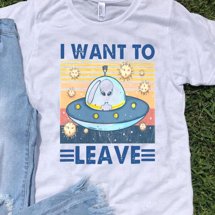 Aliens Mask Coronavirus I Want To Leave Vintage Shirt