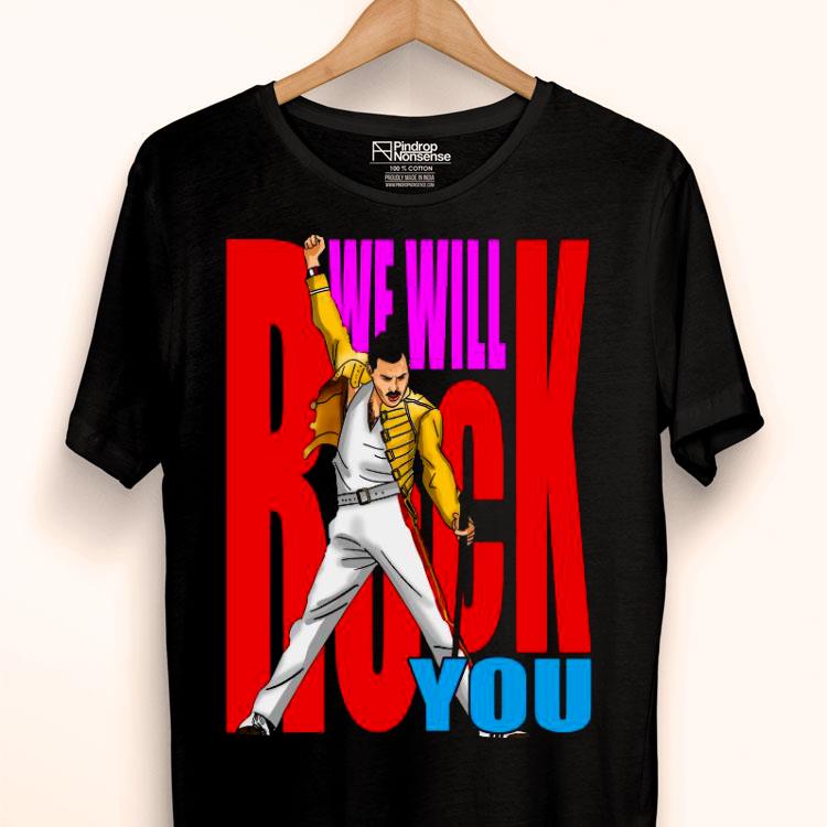 Freddie Mercury We Will Rock You Shirt