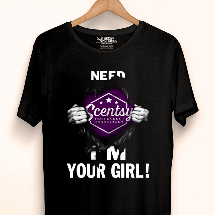 Need Scentsy I’m Your Girl Blood Inside Me Shirt