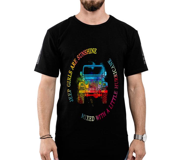 Jeep Girls Are Sunshine Mixed With A Little Hurricane Shirt