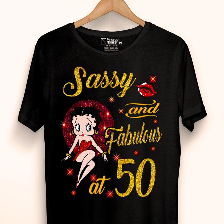 Betty Boops Sassy And Fabulous At 50 Shirt