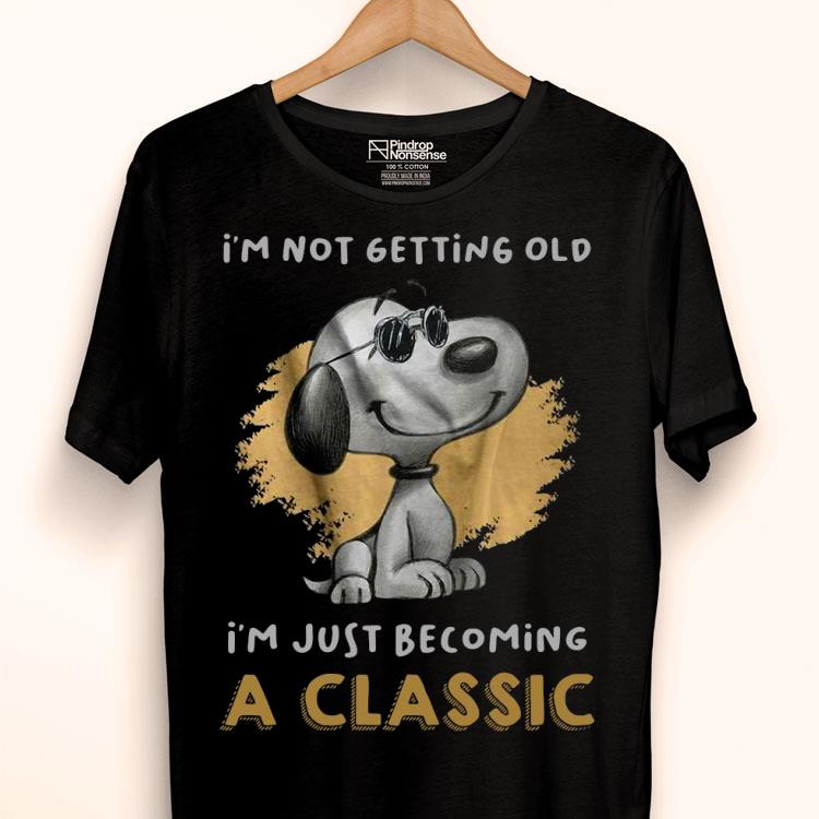 Snoopy I’m Not Getting Old I’m Just Becoming A Classic So Happy Shirt