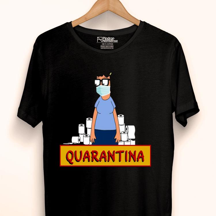 Tina Belcher Face Mask Toilet Paper Quarantina Shirt