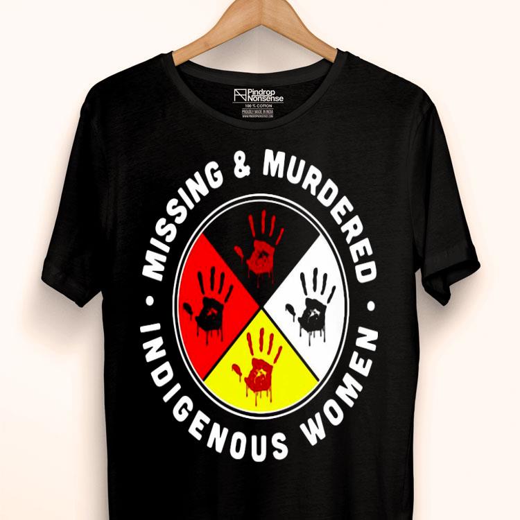 Missing And Murdered Indigenous Women Shirt