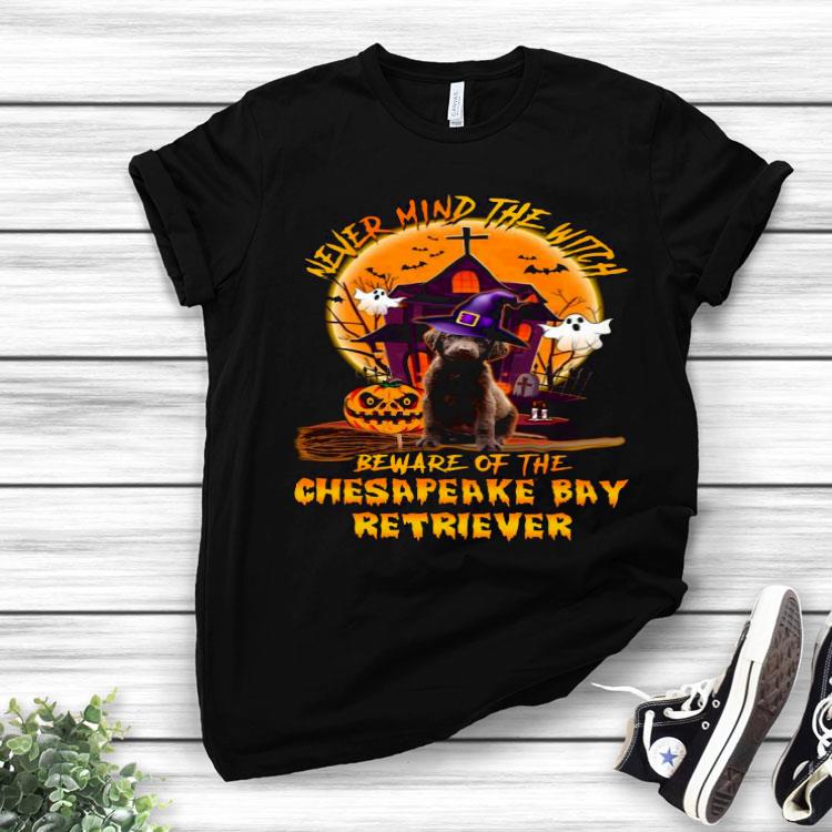 Never Mind The Witch Beware Of The Chesapeake Bay Retriever Halloween Moon Shirt