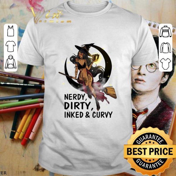Official Witch Nerdy Dirty Inked And Curvy shirt 1
