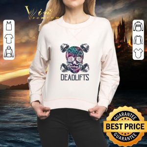 Sugar Skull Deadlifts Lifting weights shirt 4