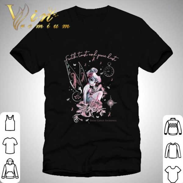 Tinker Bell Faith Trust And Pixie Dust Breast Cancer Awareness shirt 1