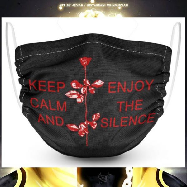 Keep Calm And Enjoy The Silence Face Mask 3
