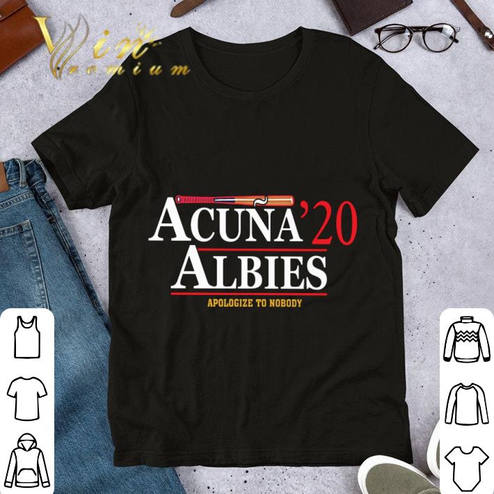 Acuna 2020 Albies Apologize To Nobody shirt 7