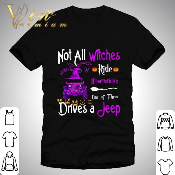 Not All Witches Ride Broomsticks One Of Them Drives A Jeep shirt 1
