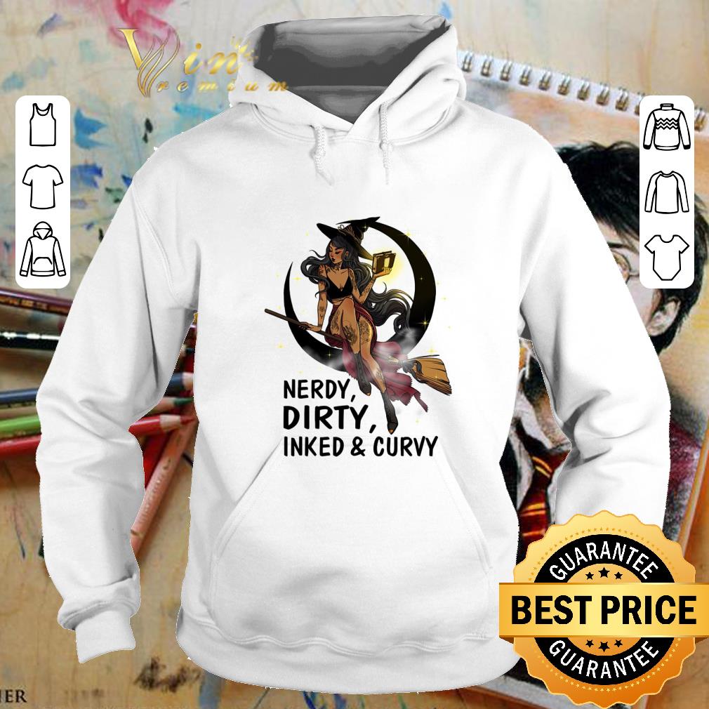 Official Witch Nerdy Dirty Inked And Curvy shirt 9 Official Witch Nerdy Dirty Inked And Curvy shirt