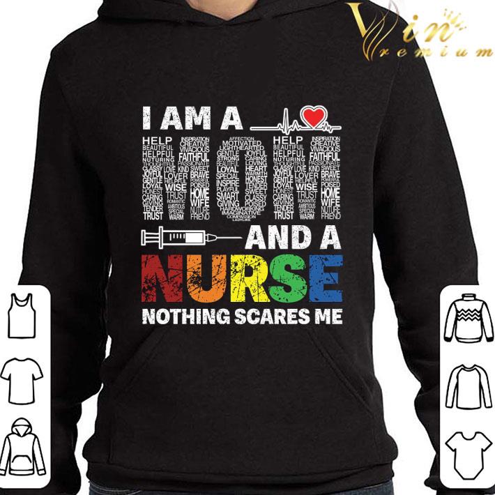 I am a mom and a nurse nothing scares me shirt