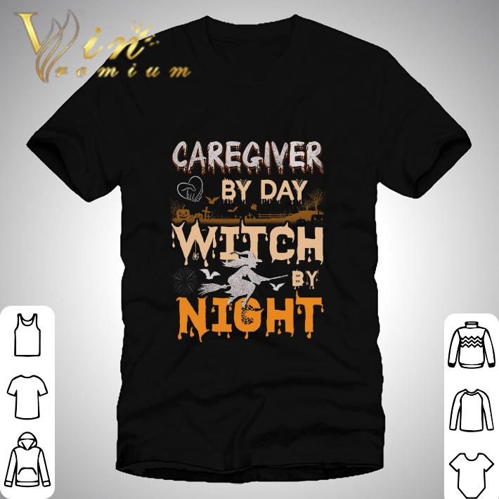 Caregiver by day witch halloween night shirt 7