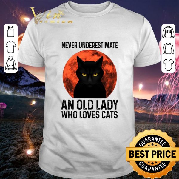 Funny Black Cat Never Underestimate An Old Lady Who Loves Cats Sunset shirt 1