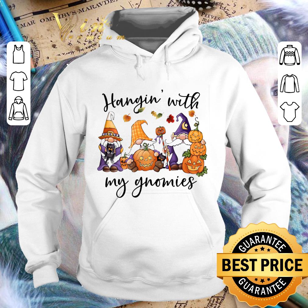 Original Hangin with my gnomies and pumpkins halloween shirt