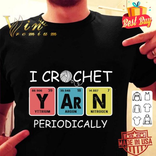 Official I crochet periodically shirt 2