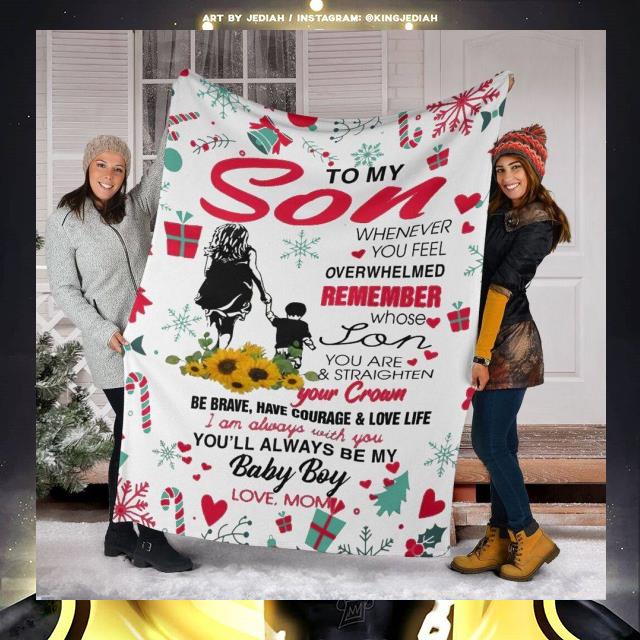 Mother's day To my son whenever you feel overwhelmed Christmas Quilt Blanket 9 Mother's day To my son whenever you feel overwhelmed Christmas Quilt Blanket