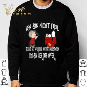 Peanuts Snoopy Ich Bin Nicht Faul Ich Bin Hier Das Opfer shirt 5