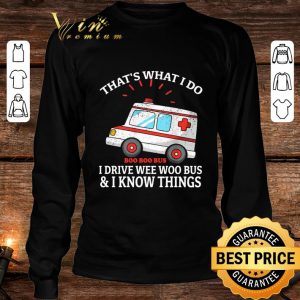 Original Halloween that's what i do boo boo bus i drive wee woo bus i know things shirt 5