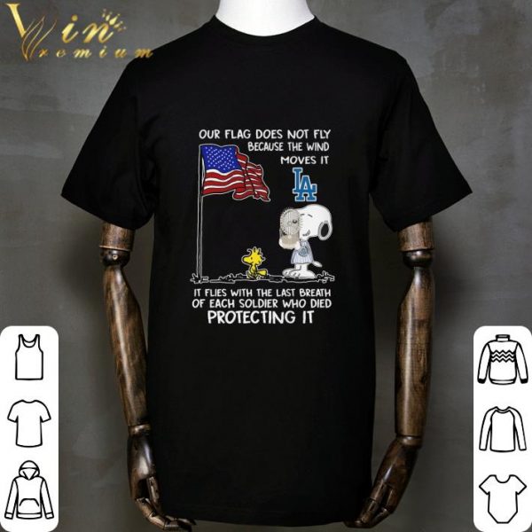 Peanuts Snoopy Woodstock Our Flag Does Not Fly Because The Wind Moves It LA Dodgers shirt 2