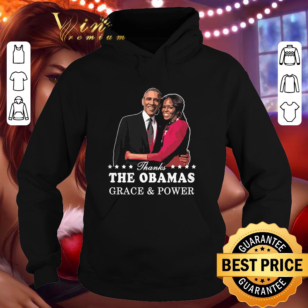 Awesome Thanks The Obamas Grace & Power shirt
